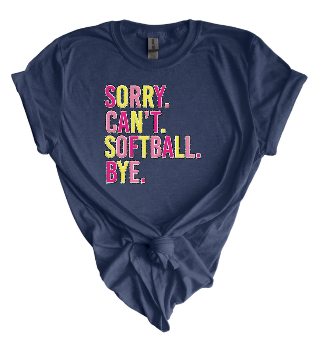 Sorry. Can’t. Softball. Bye