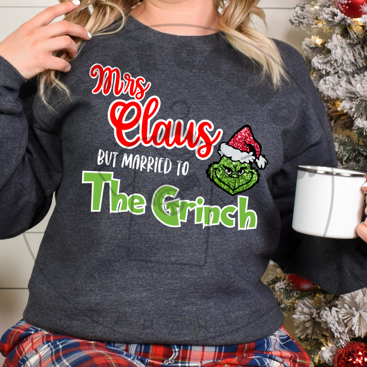 Mrs. Claus but married to the... Christmas shirt