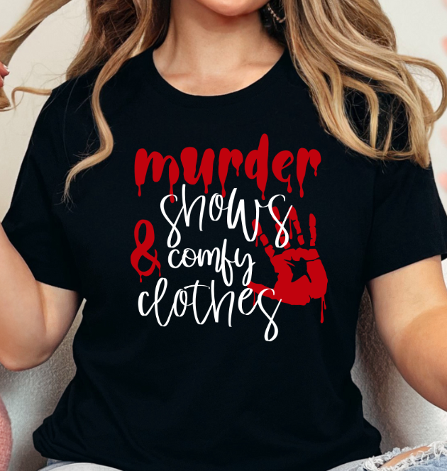 Murder shows and comfy clothes