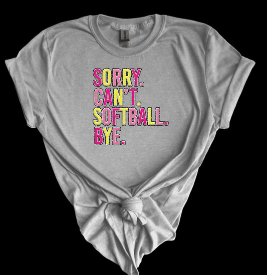 Sorry. Can’t. Softball. Bye