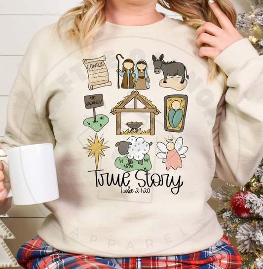True Story Sweatshirt