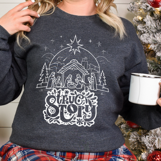 True Story Manger Drawing-Sweatshirt