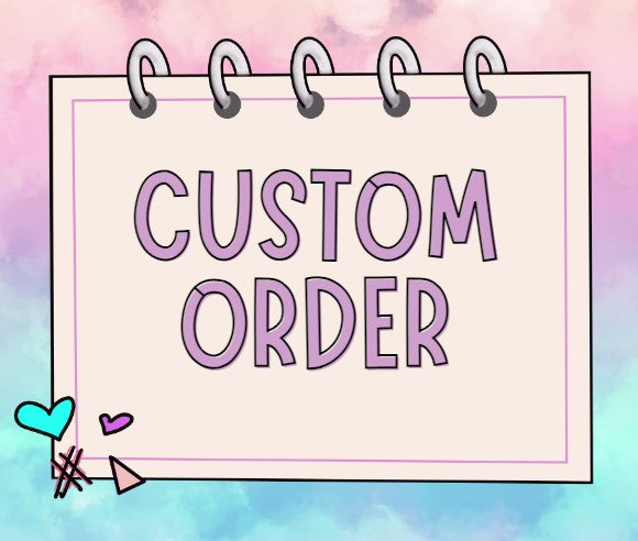 Custom Order Request