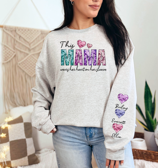 This Mama wears her heart on her sleeve-sweatshirt