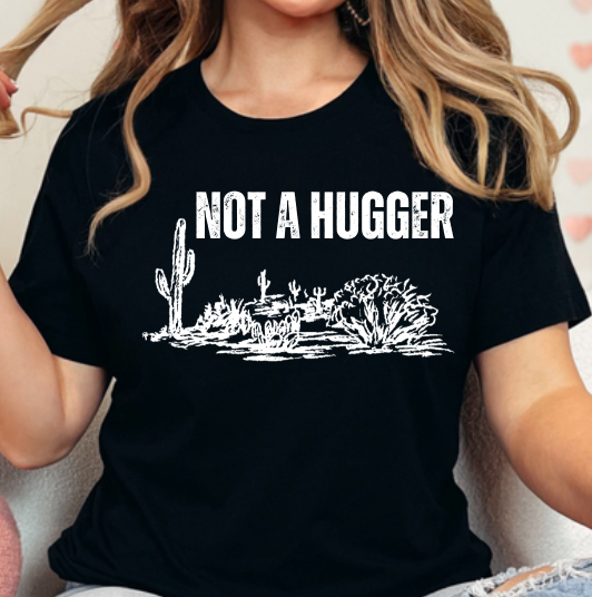 Not a Hugger-Black and white