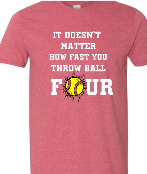 It doesn't matter how fast you throw ball four