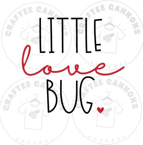 Little Love Bug SVG, Valentine’s Day PNG, Cute Kids Shirt Design, Digital Download, Hand-written font Quote, Cricut Sublimation File