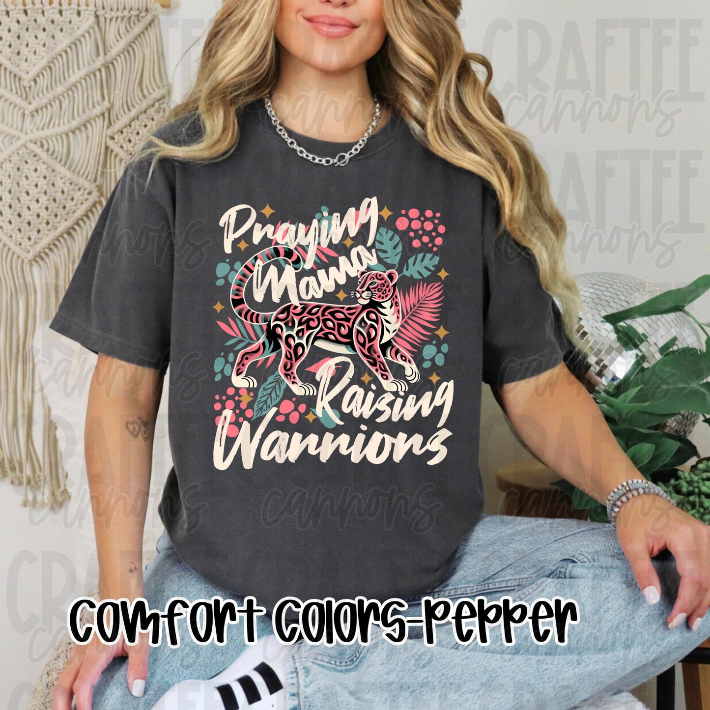 Praying Mama, Raising Warriors Comfort colors shirt