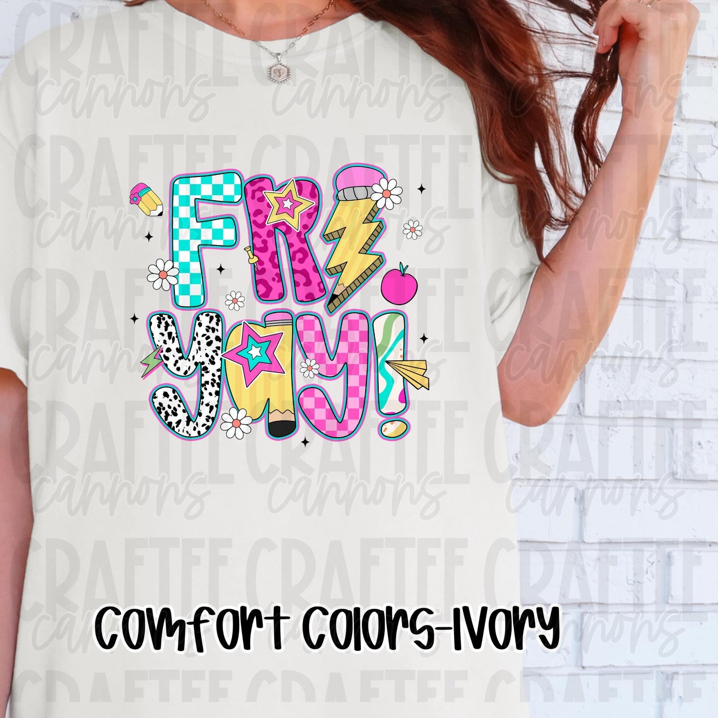 Fri-YAY Comfort Colors or Bella Canvas  Perfect for Back to School, Teacher Appreciation  Everyday Classroom Style