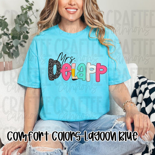 Custom Teacher Comfort Colors or Bella Canvas  Perfect for Back to School, Teacher Appreciation  Everyday Classroom Style